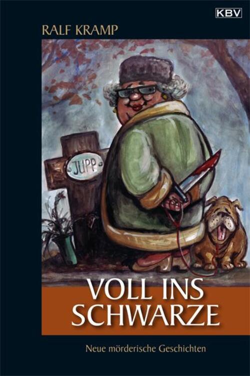 Thumbnail - Voll Ins Schwarze | Ralf Kramp | Neue Mörderische Geschichten |