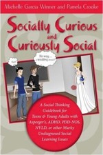 Socially Curious and Curiously Social  by Michelle Garcia Winner