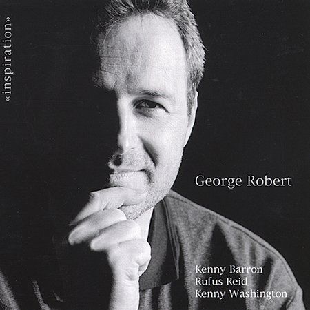 George Probert Inspiration by George Robert (Sax) (CD, Aug-2000, TCB Records) for sale ...