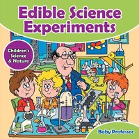 Baby | Edible Science Experiments - Children's Science & Nature | Taschenbuch