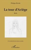 Philippe Riviale | La Tour D'arièGe | Taschenbuch | FranzöSisch (2023)