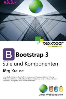 Bootstrap 3 - Stile und Komponenten von Krause, Jörg | Buch | Zustand sehr gut
