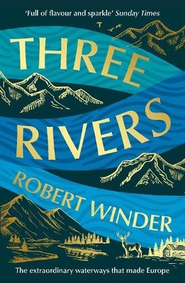 Robert Winder Three Rivers (Taschenbuch) (PRESALE 09.07.2026)