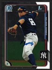 2015 BOWMAN CHROME BCP 116  Nelson Gomez  YANKEES  SIGNED AUTOGRAPH AUTO COA