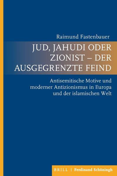Jud, Jahudi Oder Zionist - Der Ausgegrenzte Feind | Raimund
