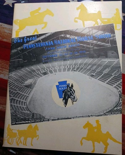 1946 RARE Pennsylvania National Horse Show NHSA Program Book Harrisburg Arena PA