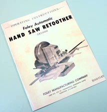 Foley Belsaw Automatic Hand Saw Retoother 385000 Operating Instructions Manual