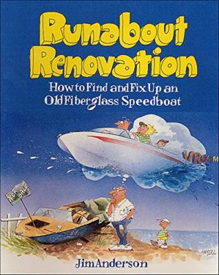Runabout Renovierung: So finden und reparieren Sie ein altes Fiberglas-Schnellboot