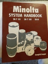 Minolta System Handbook SR-T 101, S-T 100, SR-M Camera Guide, Joseph D. Cooper