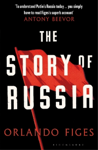 Orlando Figes The Story of Russia (Tascabile)