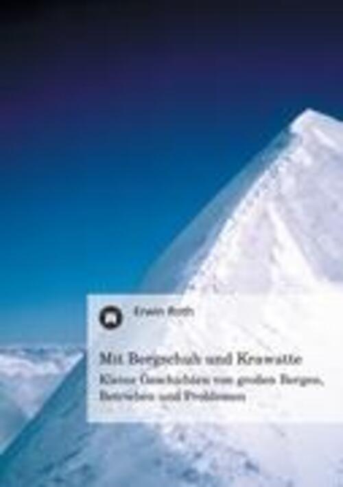 Thumbnail - Mit Bergschuh Und Krawatte | Erwin Roth | Deutsch | Taschenbuch |