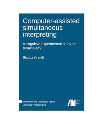 Computer-assisted simultaneous interpreting, Bianca Prandi