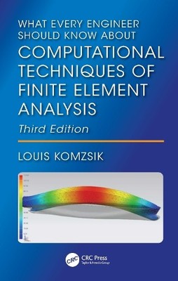 What Every Engineer Should Know About Computational Technique... - 9781032948379