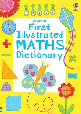 First Illustrated Maths Dictionary by Kirsteen Robson (English) Paperback Book