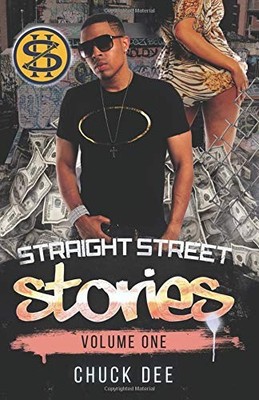 STRAIGHT STREET STORIES: VOLUME ONE By Charles Dennis **BRAND NEW**