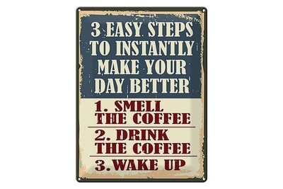 mrdeco Metall Schild 30x40cm Retro 3 easy steps day better Coffee Blechschild
