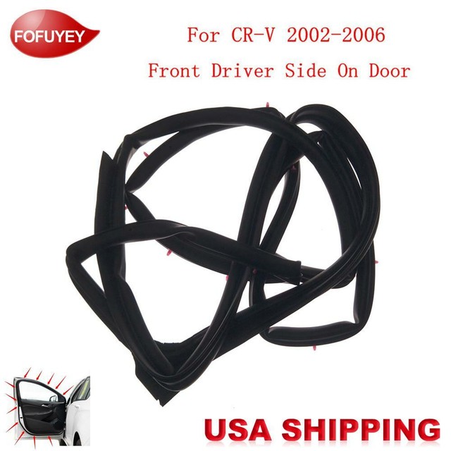 Door Weatherstrip Moulding Seal Weather strip Front Left for Honda CRV