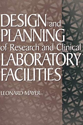 Mayer - Design and Planning of Research and Clinical Laboratory Facili - X555z