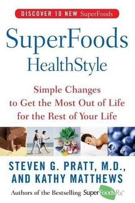 Kathy Matthews Steven G Pratt Superfoods Healthstyle (Taschenbuch) Superfoods
