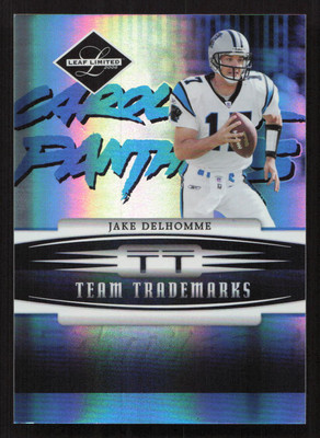 2006 Leaf Limited Jake Delhomme Team Trademarks Holofoil #/50 #TT-8 Card