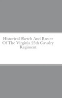 John Rigdon | Historical Sketch And Roster Of The Virginia 25Th Cavalry Regiment