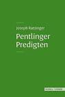 Pentlinger Predigten by Joseph Ratzinger (Paperback / softback, 2015)