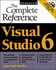 Visual Studio 6: The Complete Reference By John Paul Mueller
