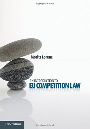 An Introduction to EU Competition Law, Lorenz, Moritz, Very Good condition, Book