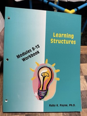 Learning Structures : Modules 8 - 13 Workbook by Not Available (2005, Perfect)