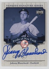 2003 Yankees Signature Series Pride of New York Johnny Blanchard #PN-BL Auto qw7
