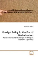 Temesgen Tilahun | Foreign Policy In The Era Of Globalization | Taschenbuch