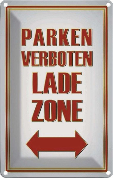 Blechschild 18X12 Cm Parken Verboten Ladezone Warnschild Hinweisschild Sicherhei-image
