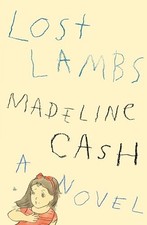 Lost Lambs A Novel - VERY GOOD