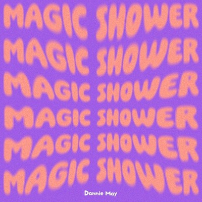 Dannie May Magic Shower (CD)