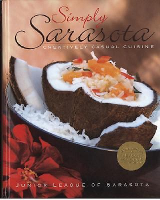 #ad Simply Sarasota: Creatively Casu 9780977910403 Junior League of Sar hardcover $4.38