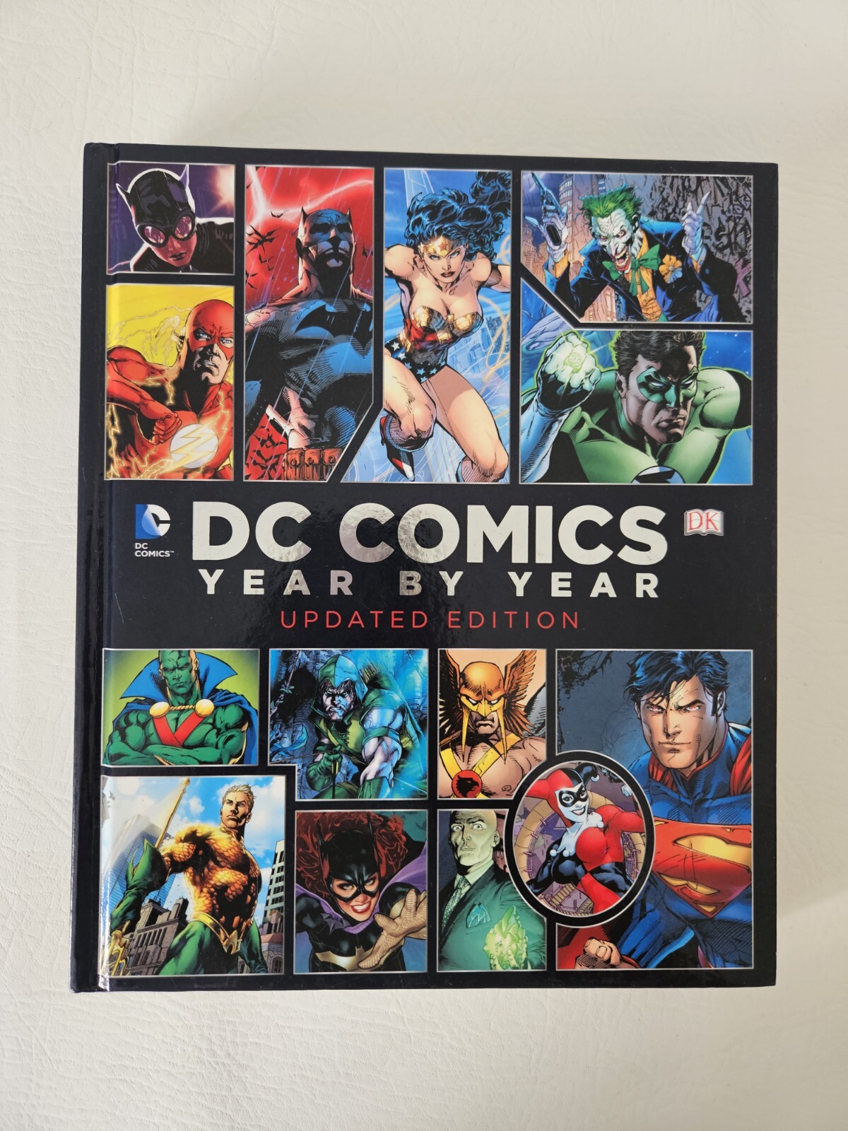 DC Comics Year by Year - Updated Edition By Alan Cowsill (2014) Hardcover