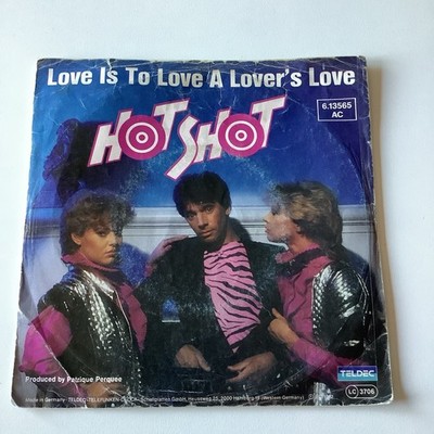 Hot Shot - Love Is To Love A Lover's Love - 7''-Single DE