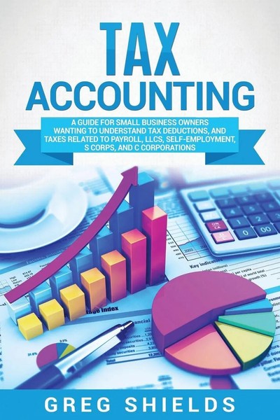 Tax Accounting Greg Shields Taschenbuch Kartoniert / Broschiert Englisch 2021-image