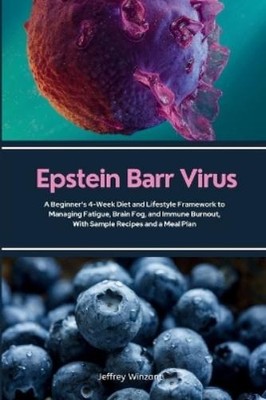 Jeffrey Winzant Epstein Barr Virus (Paperback)