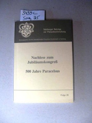 Nachlese zum Jubiläumskongreß. 500 Jahre Paracelsus. Domandl, Sepp Prof. Dr. Dr.