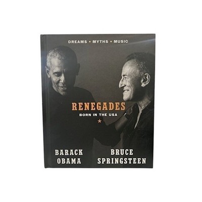 Renegades Born in the USA Barack Obama Bruce Springsteen Hardcover Book 2021