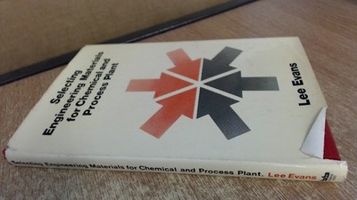 			Selecting Engineering Materials for Chemical and Process Plant, E		