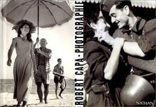 ROBERT CAPA. Photographies (Nathan Album) von Cartier-Br... | Buch | Zustand gut