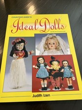 Collectors' Guide to Ideal Dolls: Identi... by Izen, Judith Paperback / softback