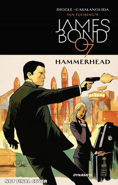 James Bond: Hammerhead by Andy Diggle HARDBACK 9781524103224