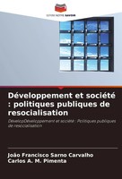DéVeloppement Et SociéTé : Politiques Publiques De Resocialisation Taschenbuch