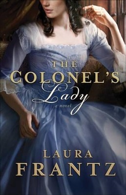 The Colonel`s Lady A Novel by Laura Frantz (English) Paperback Book