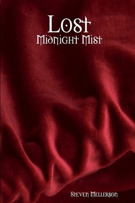 Lost: Midnight Mist by Mellerson