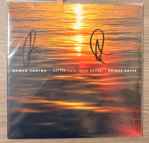 Romeo Santos Prince Royce - Better Late Than Never - Cover SIGNED vinyl IN HAND