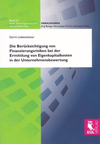 Die BerüCksichtigung Von Finanzierungsrisiken Bei Der Ermittlung Von Eigenkapita-image